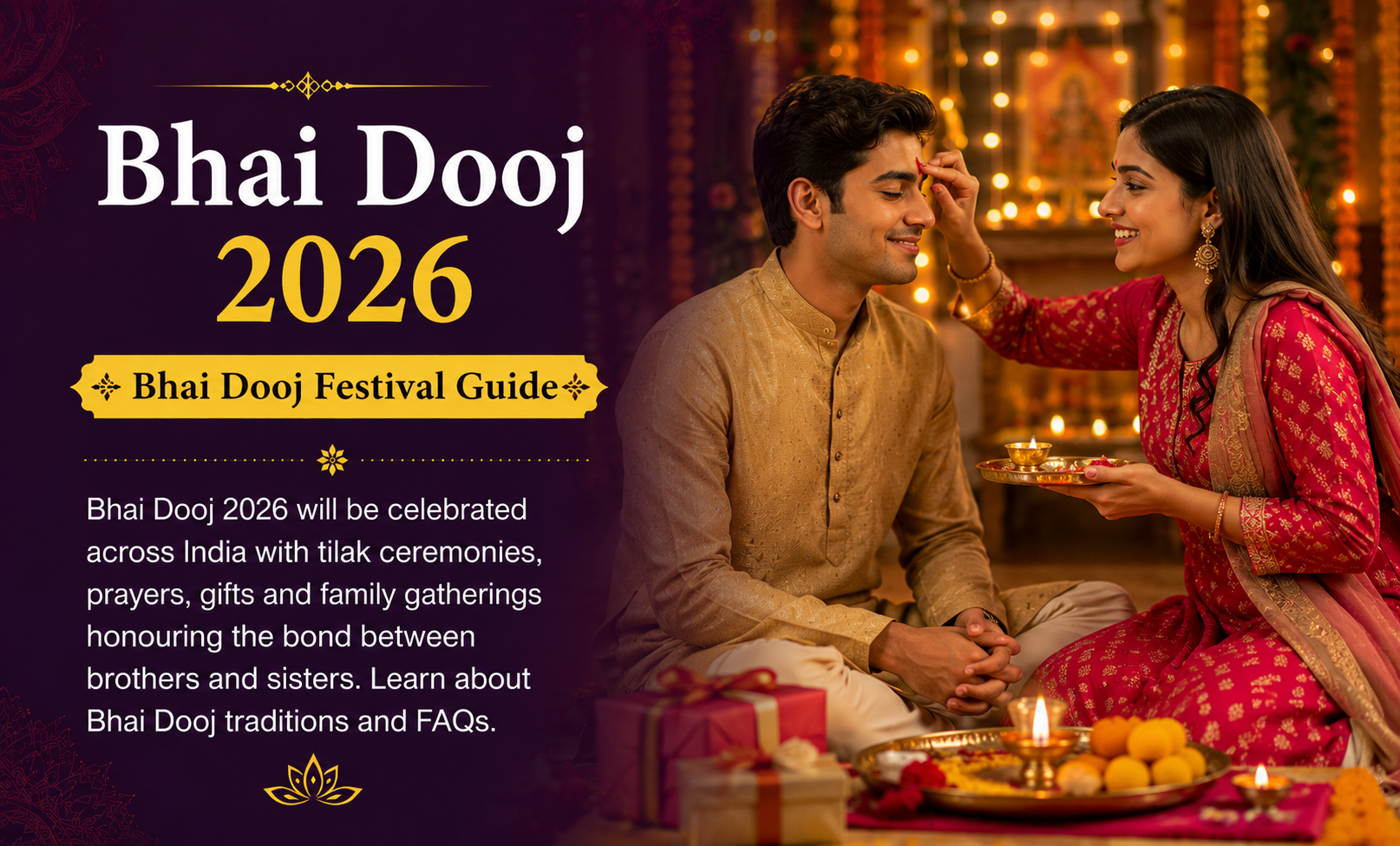Bhai Dooj 2026 in India: Date, Rituals, Significance & Celebration Guide